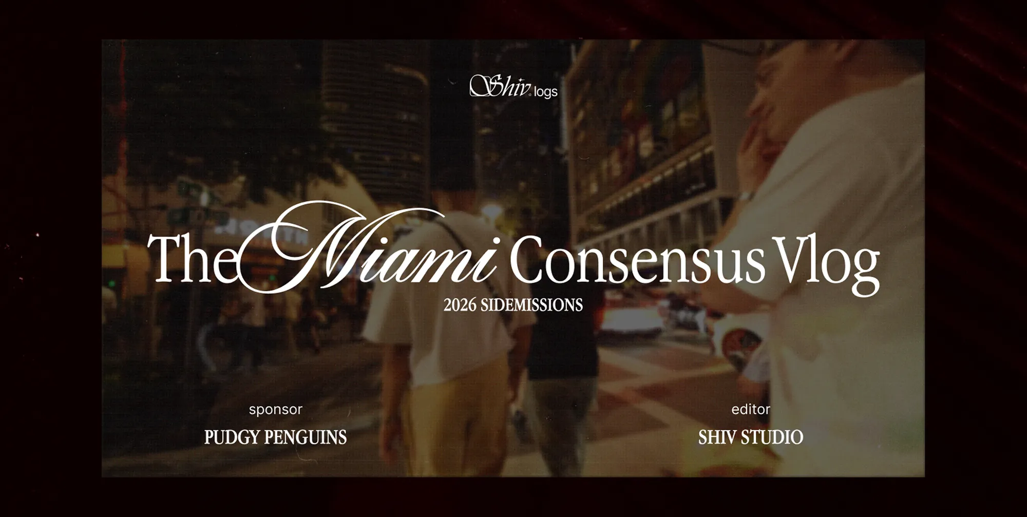 shiv video graphic miami consensus vlog